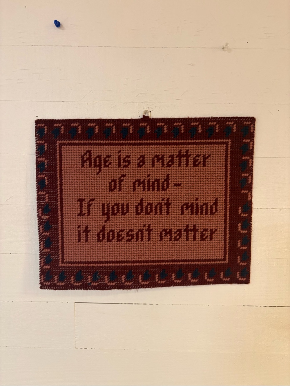 Handmade Needlepoint Age Is a Matter of Mind Wall Hanging